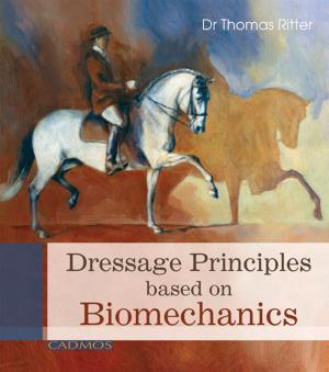 Book cover of Dressage Principals Based on Biomechanics
