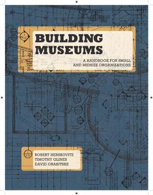 Cover of the book Building Museums by Anton Treuer