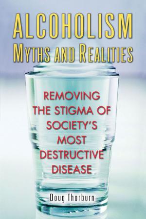 Cover of the book Alcoholism Myths and Realities by Frank Vilaasa
