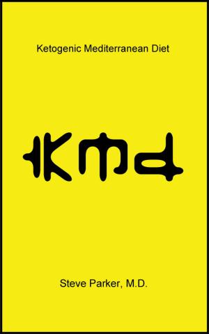 Book cover of KMD: Ketogenic Mediterranean Diet