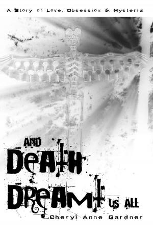 bigCover of the book And Death Dreamt Us All by 