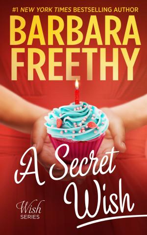 Cover of the book A Secret Wish by Barbara Freethy