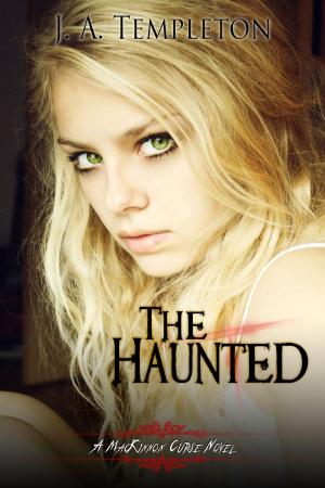 Book cover of The Haunted, (MacKinnon Curse series, book 2)