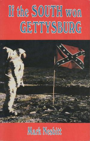 Book cover of If the South Won Gettysburg
