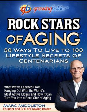 Cover of the book Rock Stars of Aging by Dr. Thomas Harding, Psy.D., M.A.