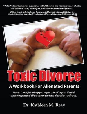 Cover of the book Toxic Divorce: A Workbook for Alienated Parents by Lynne Namka