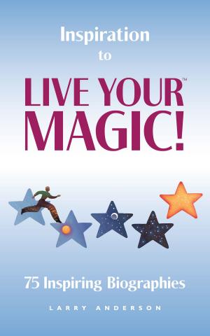 Book cover of Inspiration to Live Your MAGIC!™