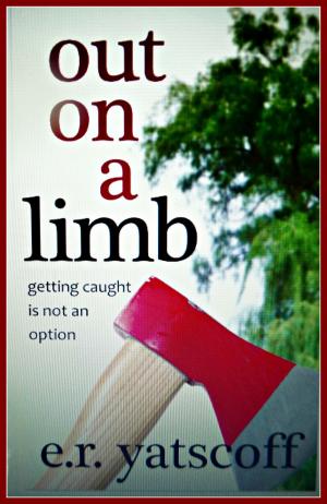 Cover of the book Out On A Limb by Brian Clopper