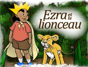 Cover of the book Ezra et le Lionceau by गिलाड लेखक
