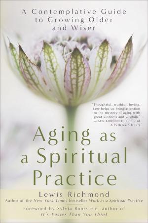 Book cover of Aging as a Spiritual Practice