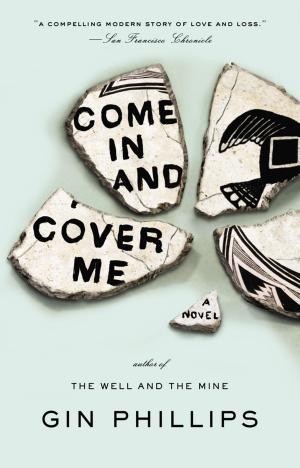Cover of the book Come in and Cover Me by CC Cartwright