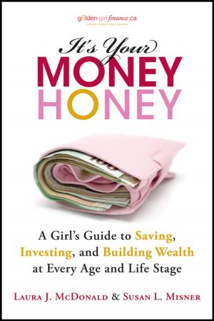 Cover of the book It's Your Money, Honey by Terrence Montague