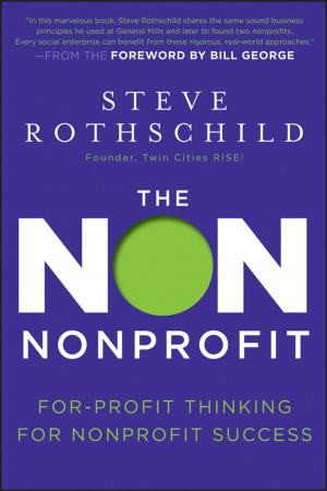 Cover of the book The Non Nonprofit by Adam Haycock, Jonathan Cohen, Brian P. Saunders, Peter B. Cotton, Christopher B. Williams