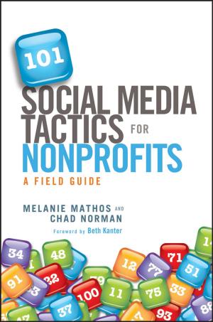 Cover of the book 101 Social Media Tactics for Nonprofits by Chuck Sphar, Stephen R. Davis