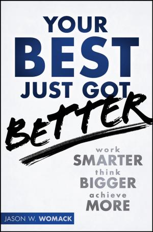 Cover of the book Your Best Just Got Better by Linda P. Case