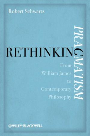 Cover of the book Rethinking Pragmatism by José Antonio Bowen, C. Edward Watson