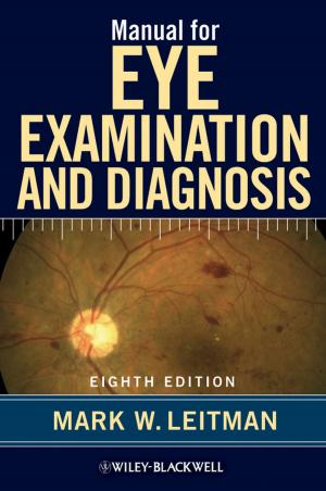 Cover of the book Manual for Eye Examination and Diagnosis by Seung Ho Park, Gerardo R. Ungson, Nan Zhou