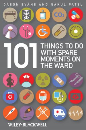 Cover of the book 101 Things To Do with Spare Moments on the Ward by Savo G. Glisic