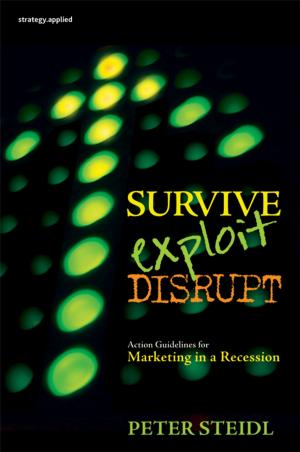 Cover of the book Survive, Exploit, Disrupt by Junwei Lu, Xiaojun Zhao, Sotoshi Yamada