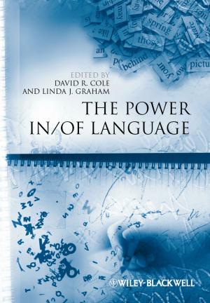 Cover of the book The Power In / Of Language by Chip Espinoza, Mick Ukleja