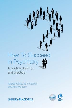 Cover of the book How to Succeed in Psychiatry by Sharan B. Merriam, Elizabeth J. Tisdell