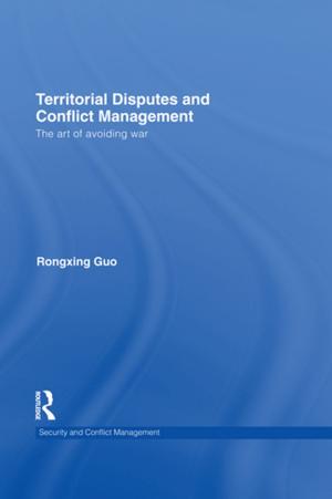 Cover of the book Territorial Disputes and Conflict Management by 