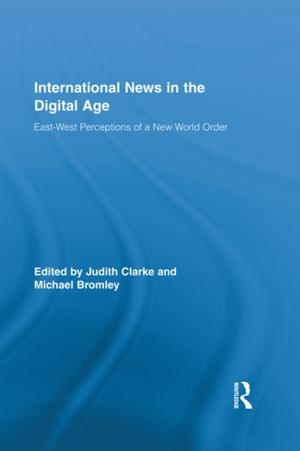 Cover of the book International News in the Digital Age by Berch Berberoglu