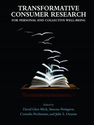 Cover of the book Transformative Consumer Research for Personal and Collective Well-Being by 