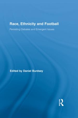 Cover of the book Race, Ethnicity and Football by David Polizzi, Matthew R. Draper