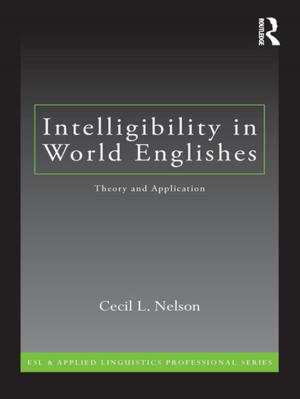 Cover of the book Intelligibility in World Englishes by Hazel Conley