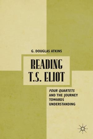 Book cover of Reading T.S. Eliot