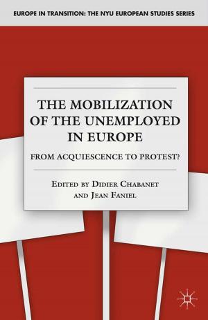 Cover of the book The Mobilization of the Unemployed in Europe by Janne E. Nolan