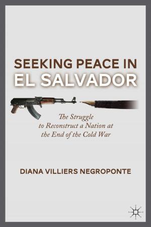 Cover of the book Seeking Peace in El Salvador by C. Bina