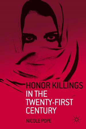 Cover of the book Honor Killings in the Twenty-First Century by Terri Power