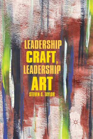 Cover of the book Leadership Craft, Leadership Art by 