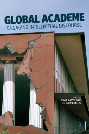 Cover of the book Global Academe by Eugene Matusov, Ana Marjanovic-Shane, Mikhail Gradovski