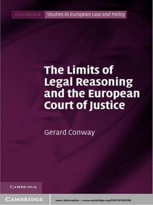 Cover of the book The Limits of Legal Reasoning and the European Court of Justice by William I. Robinson