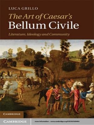 Cover of the book The Art of Caesar's Bellum Civile by Jeffrey P. Freidberg