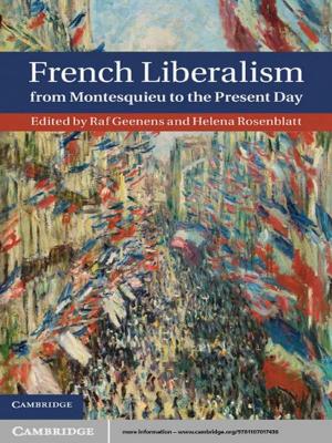 Cover of the book French Liberalism from Montesquieu to the Present Day by 