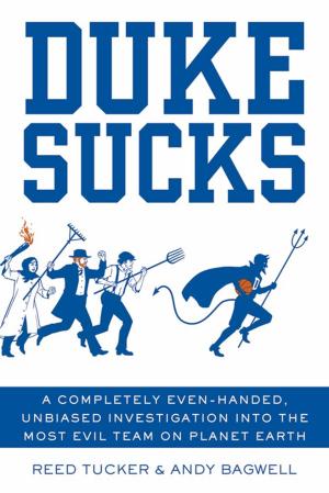 Cover of the book Duke Sucks by H. Eric Bender, M.D., M.D., Murdoc Khaleghi, M.D., M.D., Bobby Singh, M.D., M.D.