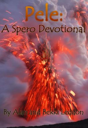 Cover of the book Pele: A Spero Devotional by Imari Jade