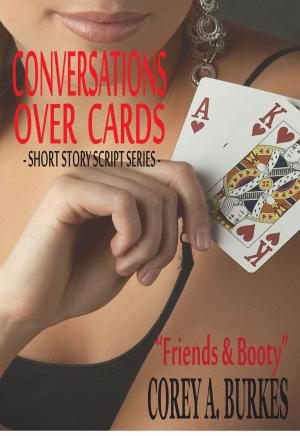 bigCover of the book Conversations Over Cards: Friends & Booty by 