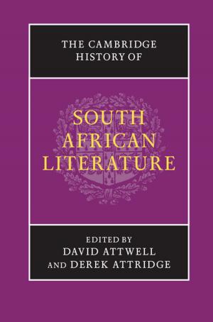 Cover of the book The Cambridge History of South African Literature by Jens-Uwe Guettel