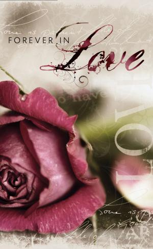 Cover of the book Forever in Love by John F. MacArthur
