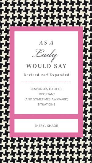 Cover of the book As a Lady Would Say Revised and Expanded by Joy Marie, T. J. Mills