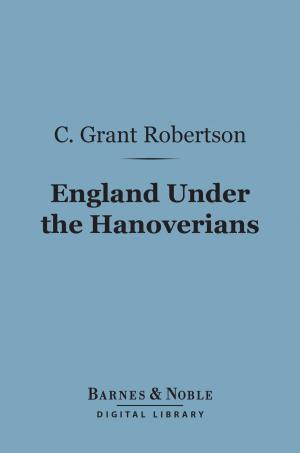 Cover of the book England Under the Hanoverians (Barnes & Noble Digital Library) by Jules Verne