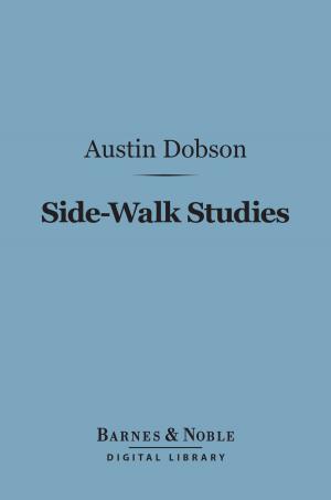 Cover of the book Side-Walk Studies (Barnes & Noble Digital Library) by Lady Gregory