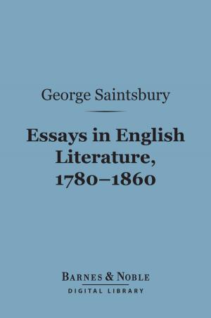 Book cover of Essays in English Literature, 1780-1860 (Barnes & Noble Digital Library)