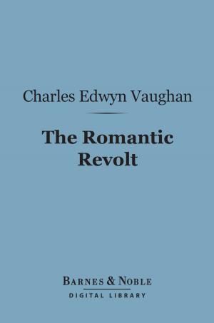 Cover of the book The Romantic Revolt (Barnes & Noble Digital Library) by Parley P. Pratt