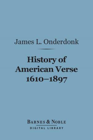 Book cover of History of American Verse, 1600-1897 (Barnes & Noble Digital Library)